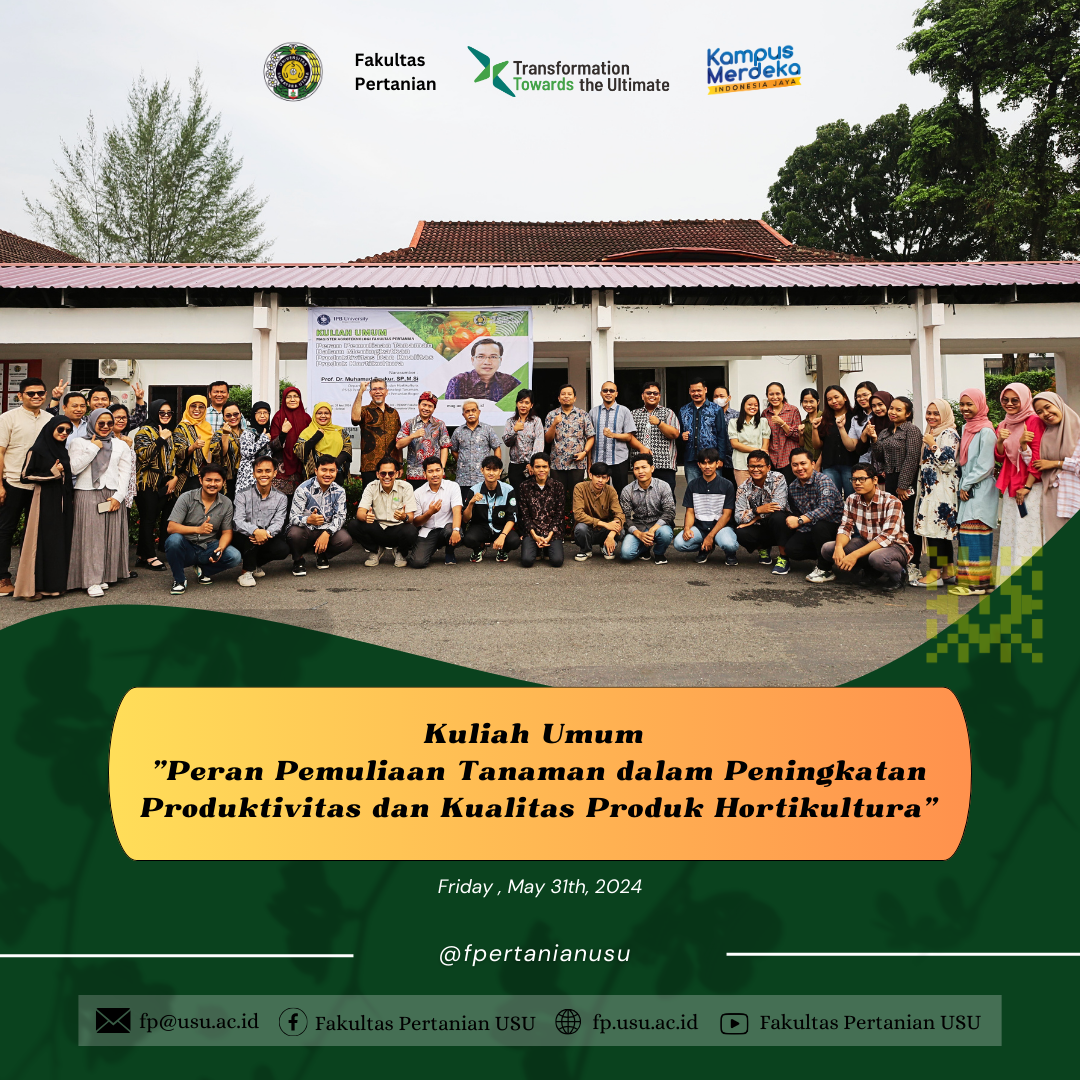 Kuliah Umum "Peran Pemuliaan Tanaman dalam Peningkatan Produktivitas dan Kualitas Produk Hortikultura"
